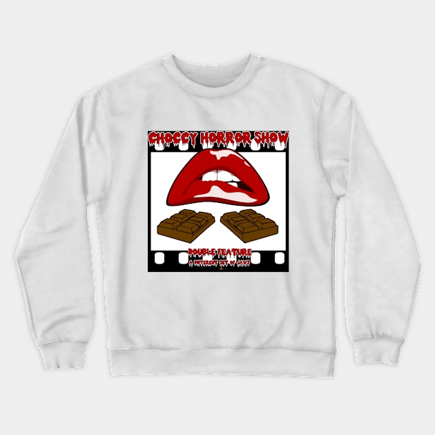 Choccy Horror Show Crewneck Sweatshirt by OriginalDarkPoetry